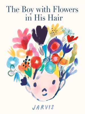 cover image of The Boy with Flowers in His Hair